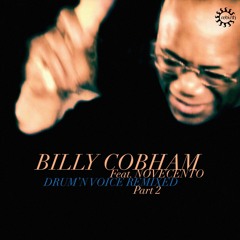 Billy Cobham feat. Novecento - The Vibe Inside (Emanuel Satie Remix)