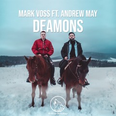 MARK VOSS ft. Andrew May - Deamons