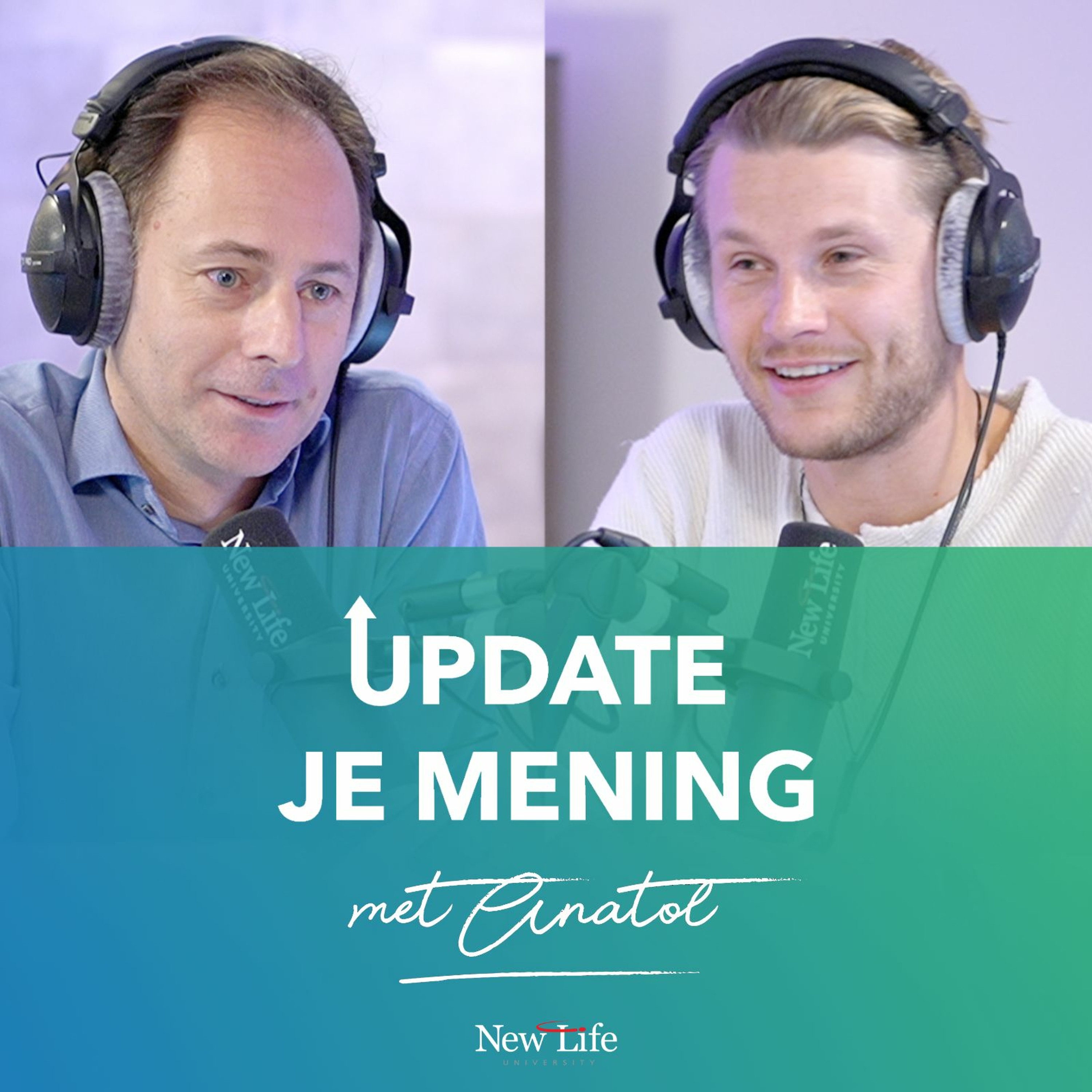 New Life Podcast - Update je mening met Anatol