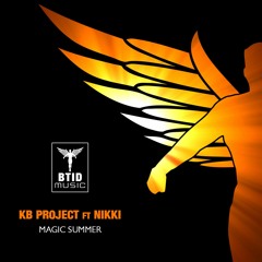 KB Project & Nikki - Magic Summer (OUT NOW)