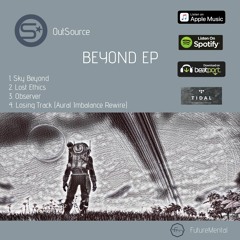 Lost Ethics - OutSource (Out now on Apple Music, Spotify, Tidal & Beatport)