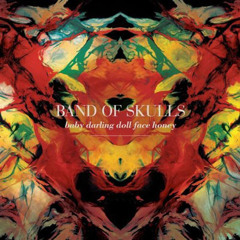Band Of Skulls - Patterns