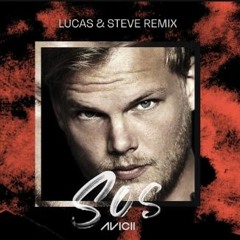 Avicii - SOS Ft. Aloe Blacc (Lucas & Steve Remix) Extended Version