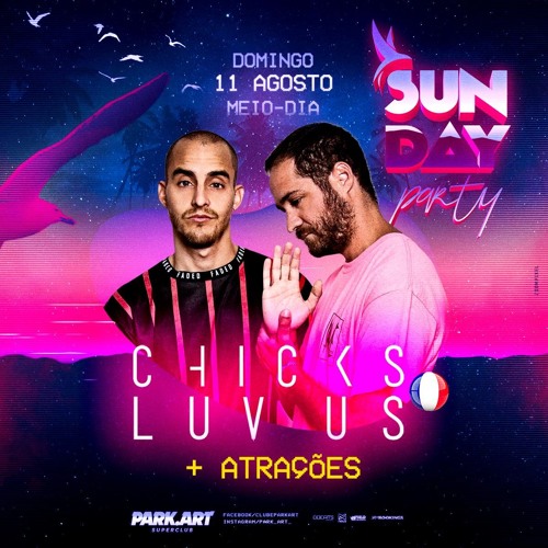 2019.08.13 - Chicks Luv Us @Sunday Party, Park.Art, Curitiba, BR