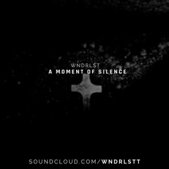 WNDRLST - A Moment Of Silence (Shade EP)