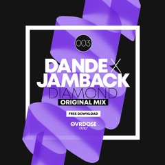 DANDE x JAMBACK - Diamond (Original Mix)