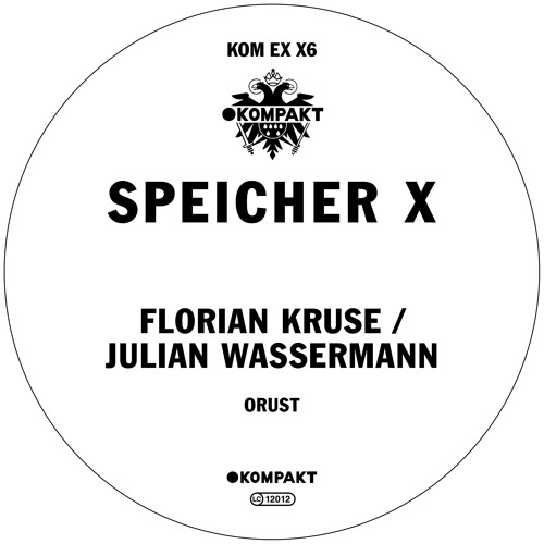 Julian Wassermann / Florian Kruse - Orust [KOM EX X 6]
