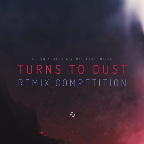 Sound Surfer & Verso ft. Nilka - Turns to Dust (ARYZE Remix)
