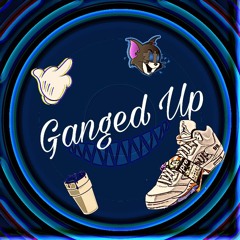 Ganged Up  REEKO X Dee Swizzle