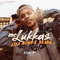Essa Mina É Braba ( DJ RD )
