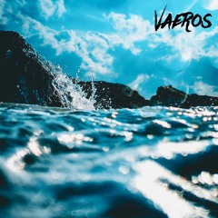 Vaeros - Сlose With You