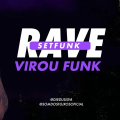 RAVE VIROU FLUXO - DJ EDU SILVA