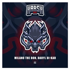 Milano The Don, Daryl Di-Kar - OG [Harsh Army]