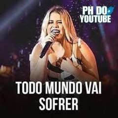 MARÍLIA MENDONÇA - TODO MUNDO VAI SOFRER REMIX 150 BPM (LIGHT - SEM VINHETA)
