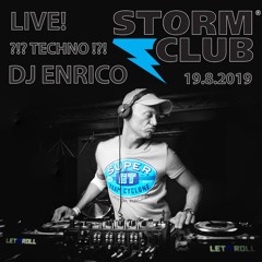 DJ Enrico - Live From Storm Club Praha 9/8/2019