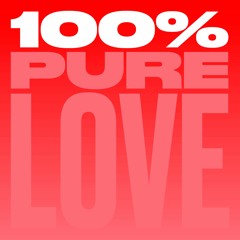 100% PURE LOVE