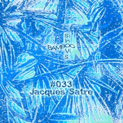 BS033 - Jacques Satre (Worst Records)