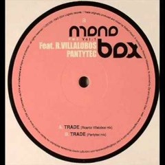 Monobox / Trade Ricardo Villalobos Mix