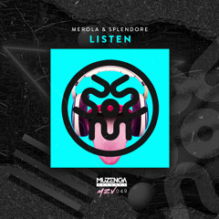 Merola & Splendore - Listen (Original Mix) | FREE DOWNLOAD