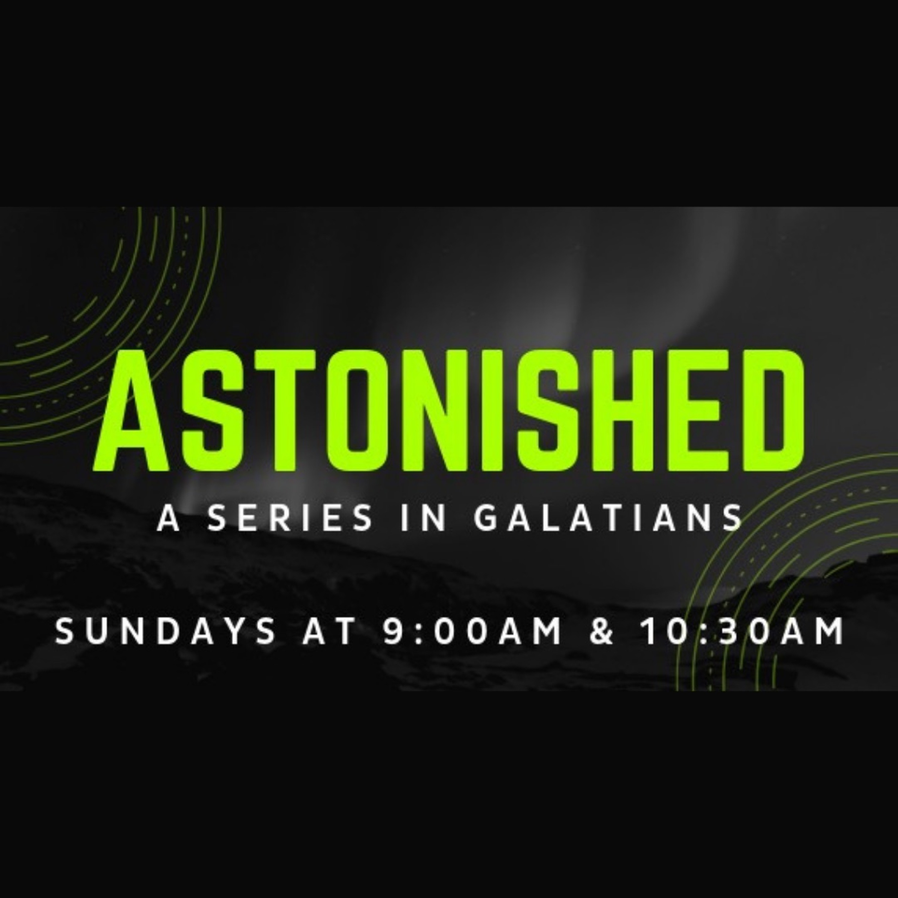 Astonished: Galatians 2:11-21 (Steve Coward)