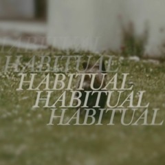 HABITUAL (Instrumental)