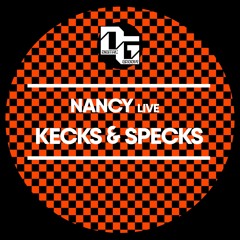 NANCY Live - Kecks & Specks (Original Mix)
