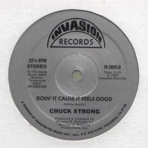 Chuck Strong - Doin´ It Cause It Feels Good (Julian Sanza Edit)