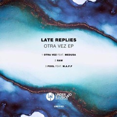 Late Replies, M.A.F.F - Fool