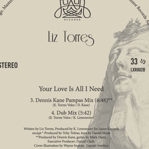 Liz Torres - Your Love is All I Need (Dennis Kane's Pampas Mix)