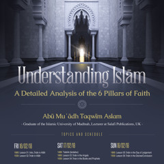 Analysis of the 6 Pillars of Faith Pt.1 - Taqwīm Aslam