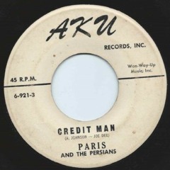 Paris and The Persians - "Credit Man"
