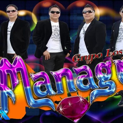 VEN A MI GRUPO LOS MANAGERS 2019