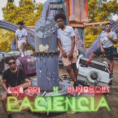 Los Pri X Yungboyz- Paciencia