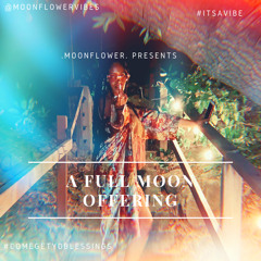 A FULL MOON OFFERING