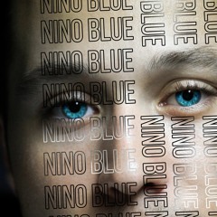 NINO - BLUE  ( PROD. MINO & AQUINO )
