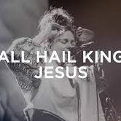 All Hail King Jesus - Steffany GretzingerBethel Music Worship