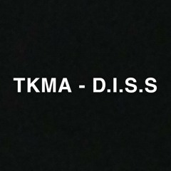 TKMA - D.I.S.S
