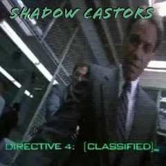 Shadow Castors - Directive 4