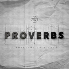 Through the Bible (Proverbs 10-11)