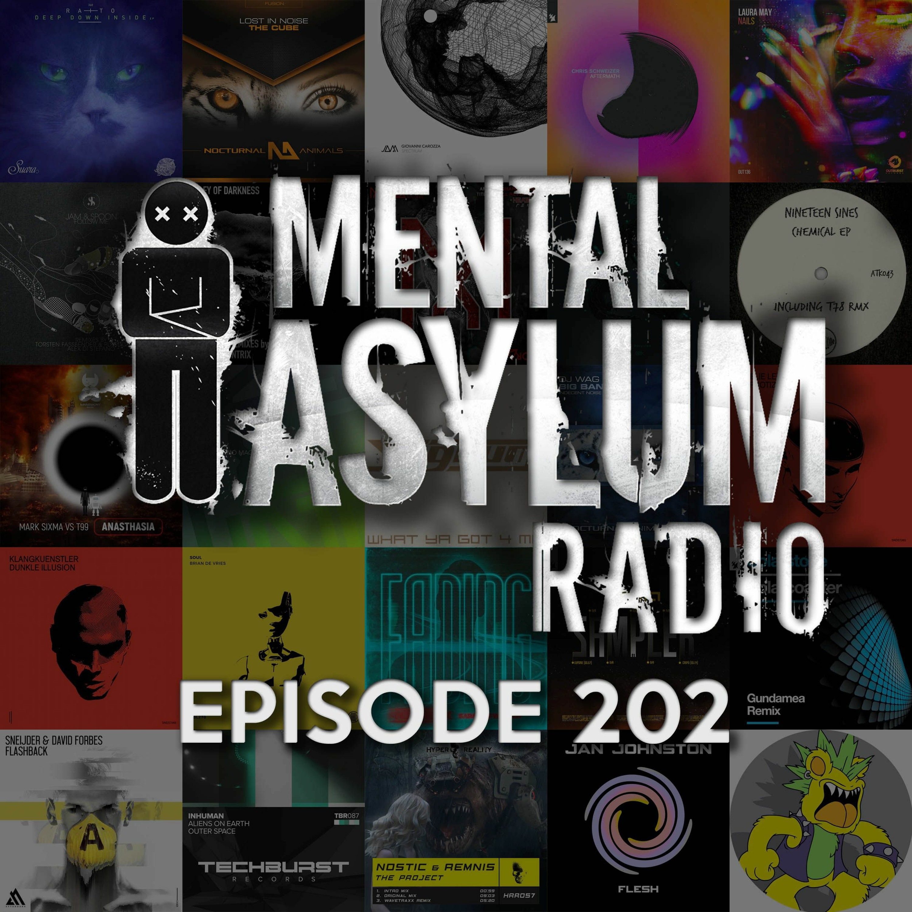 Indecent Noise - Mental Asylum Radio 202