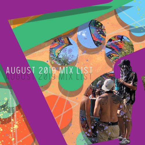August 2019 Mix List