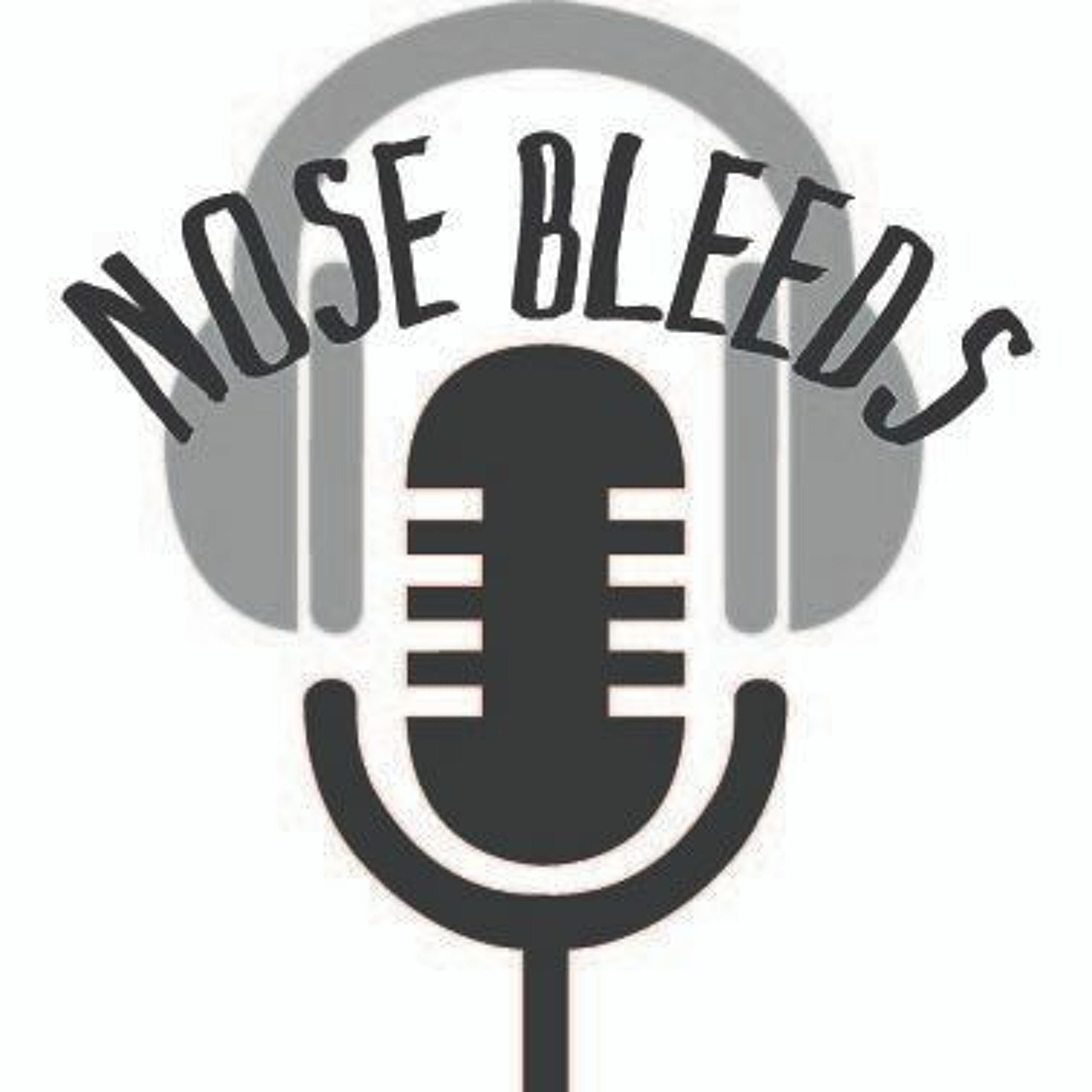 Nose Bleeds  Sports PodCast