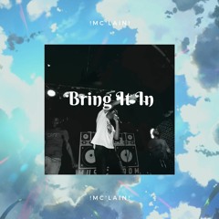 Bring It In {Available Everywhere}