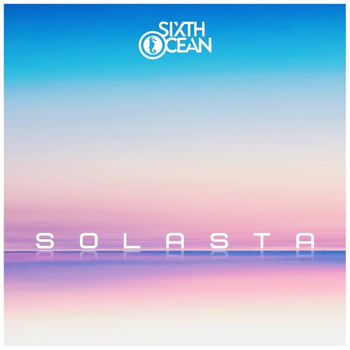 Sixth Ocean - Solasta (Original Mix)