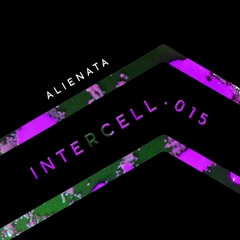 Intercell.015 - Alienata