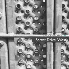 Smoke Machine Podcast 134 Forest Drive West