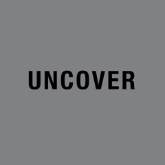 UNCOVER