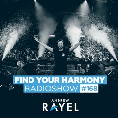 Find Your Harmony Radioshow #168 (incl. Live Mix @ FYH Kuala Lumpur 2019)