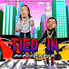 Cash Cola x Rio Da Yung OG - "Tied In"