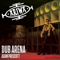 Adam Prescott - Dub Arena